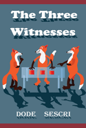 The Three Witnesses