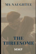 The Threesome: Mmf