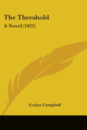 The Threshold: A Novel (1921)