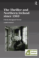 The Thriller and Northern Ireland Since 1969: Utterly Resigned Terror