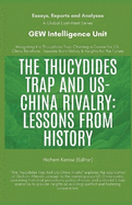The Thucydides Trap And US-China Rivalry: Lessons From History