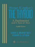 The Thyroid: A Fundamental and Clinical Text