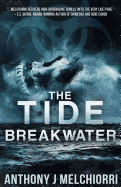 The Tide: Breakwater