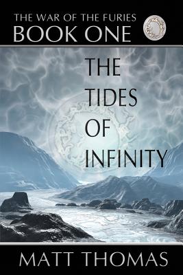 The Tides of Infinity - Thomas, Matt