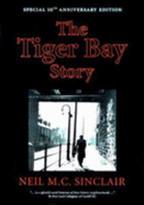 The Tiger Bay story