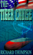 The Tiger Cruise