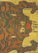 The Tiger Rugs of Tibet - Lipton, Mimi (Editor)