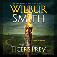The Tiger's Prey Lib/E: A Novel of Adventure