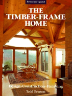The Timber-Frame Home