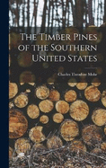 The Timber Pines of the Southern United States