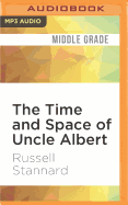 The Time and Space of Uncle Albert