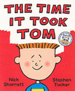 The Time it Took Tom - Tucker, Stephen