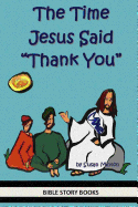 The Time Jesus Said Thank You