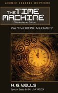 The Time Machine: 125th Anniversary Edition