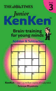 The "Times": Junior KenKen: Brain Training for Young Minds