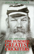 The times one hundred greatest cricketers