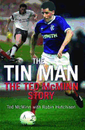 The Tin Man: The Ted McMinn Story