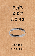 The Tin Ring: How I Cheated Death