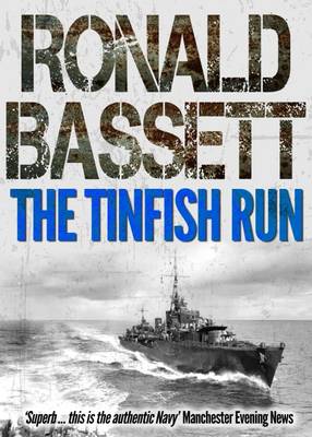 The Tinfish Run - Bassett, Ronald