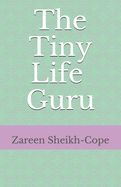 The Tiny Life Guru