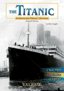 The Titanic: An Interactive History Adventure