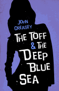 The Toff and the Deep Blue Sea