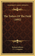 The Toilers of the Field (1892)