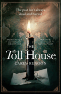 The Toll House: A thoroughly chilling ghost story to keep you up through autumn nights