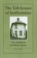 The Toll-Houses of Staffordshire
