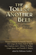 The Toll of Another Bell: A Fantasy Anthology