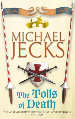 The Tolls of Death - Jecks, Michael