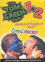 The Tom Green Show: Tonsil Hockey