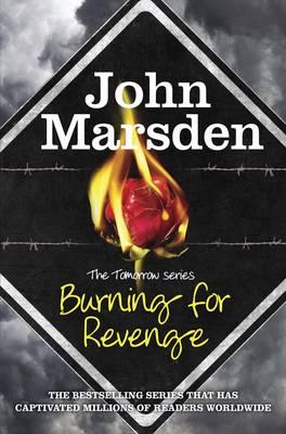 The Tomorrow Series: Burning for Revenge: Book 5 - Marsden, John