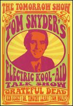 The Tomorrow Show: Tom Snyder's Electric Kool-Aid Talk Show - 
