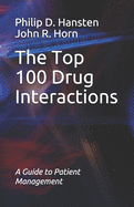 The Top 100 Drug Interactions: A Guide to Patient Management