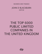 The Top 6000 Public Limited Companies in the United Kingdom