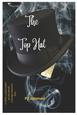 The Top Hat: The Top Hat - Wolfy (Translated by), and Capomasi, P