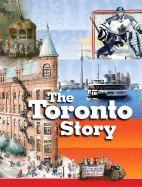 The Toronto Story - MacKay, Claire