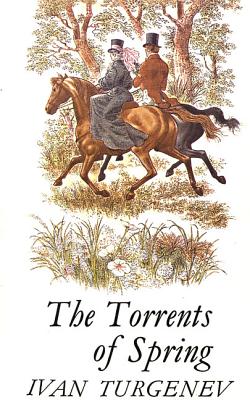 The Torrents of Spring - Turgenev, Ivan Sergeevich, and Magarshack, David (Translated by), and Wilson, Edmund