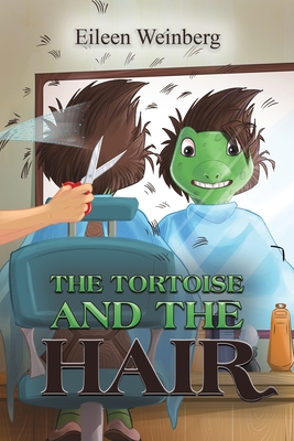 The Tortoise and the Hair - Weinberg, Eileen