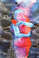 The Touch: Breaking the Cycle