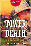 The Tower of Death: The Adventures of Scarlet and Bradshaw, Volume 3