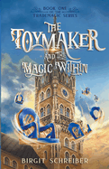 The Toymaker and the Magic Within
