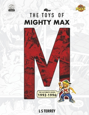The Toys of Mighty Max - Terrey, L S