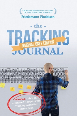 The Tracking Journal (JOURNAL ONLY EDITION): Warning: This is an expansion! It requires the Tracking Journal for instructions. - Findeisen, Friedemann