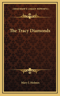 The Tracy Diamonds