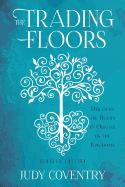 The Trading Floors: Discover the Roots & Origins of the Kingdoms