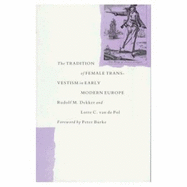 The Tradition of Female Transvestism in Early Modern Europe