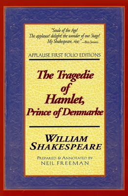 The Tragedie of Hamlet, Prince of Denmarke - Shakespeare, William
