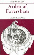 The tragedy of Master Arden of Faversham